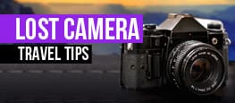 Lost Camera Travel Tips