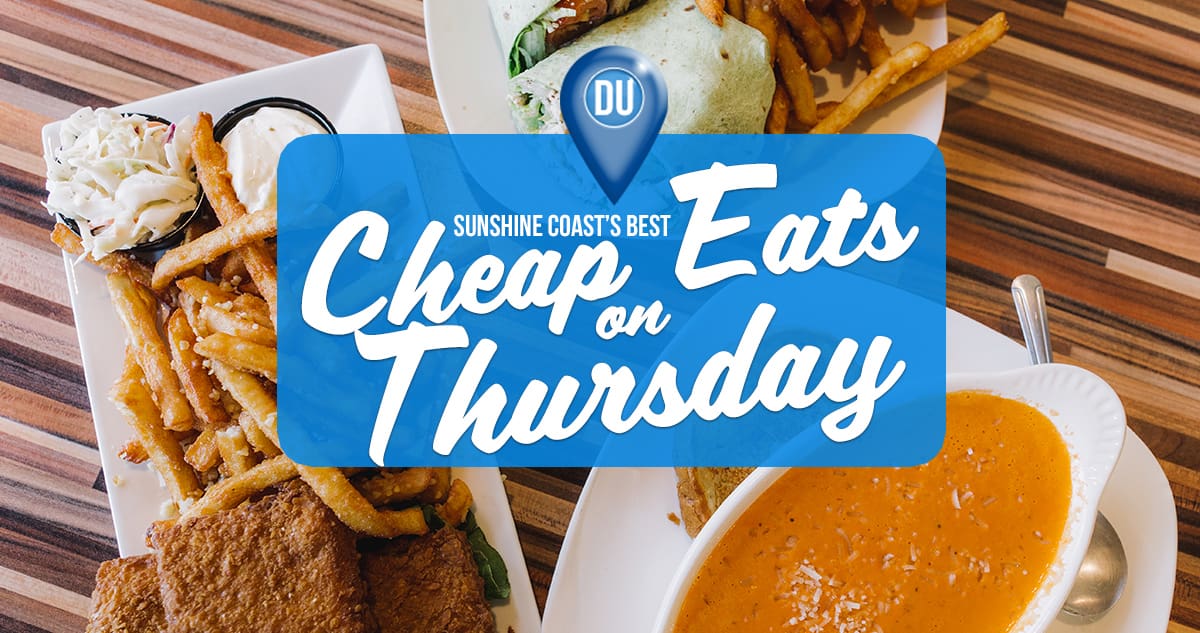 The Sunshine Coast’s Best Thursday Cheap Eats Sunshine Coast